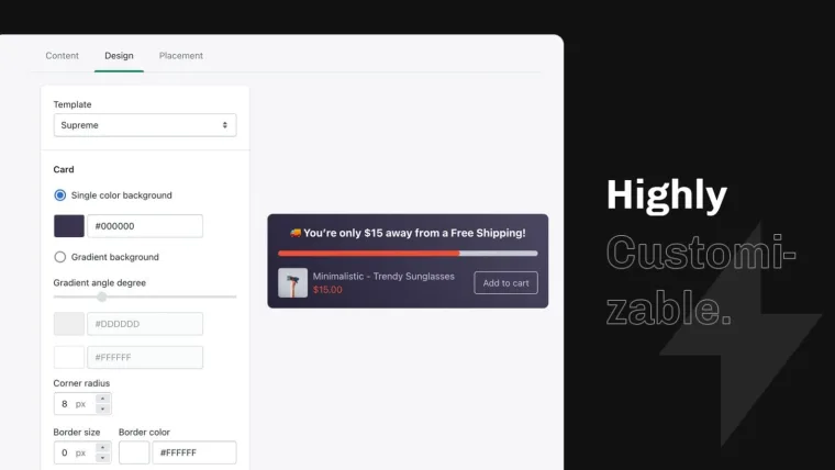 Highly customizable